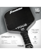 FRANKLIN FS Tour Dynasty 16mm Pickleball Paddle