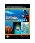 Essential Digital Underwater Photography Masterclass Book